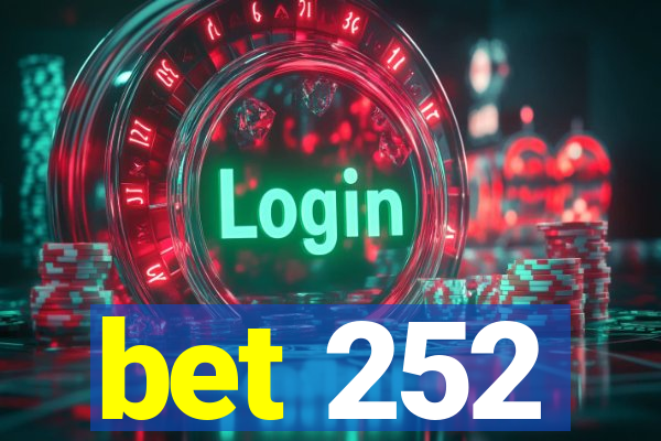 bet 252